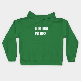 Together We Rise Kids Hoodie